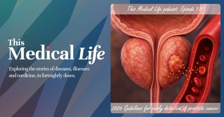 TML 111 Featured Image Episode 111: 2026 Early Prostate Cancer Detection | PSA And mpMRI